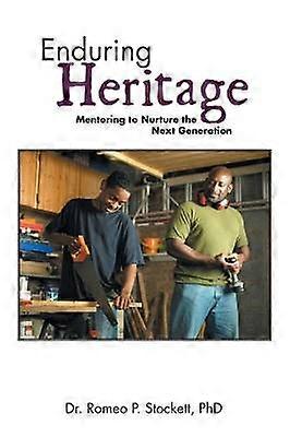 Enduring Heritage Mentoring to Nurture the Next Generation