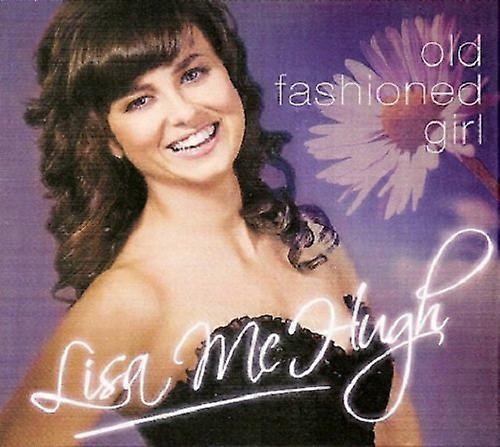 Lisa Mchugh - Old Fashioned Girl CD [CD]