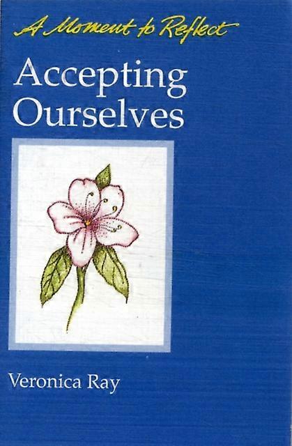 Accepting Ourselves by Veronica Ray Paperback