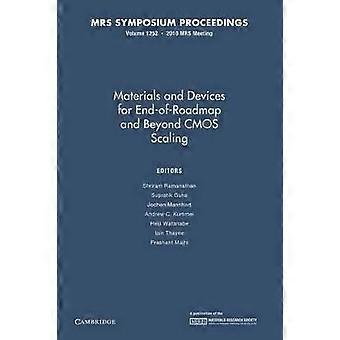 Materials and Devices for EndofRoadmap and Beyond Cmos Scaling Volume 1252 MRS Proceedings