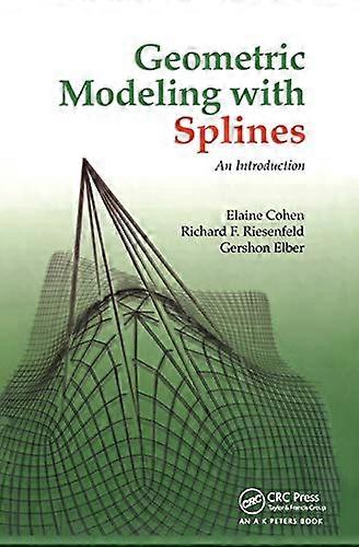 Geometric Modeling with Splines: An Introduction