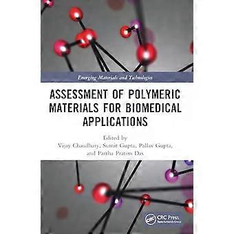 Assessment Of Polymeric Materials For Biomedical Applications - Taylor & Francis Ltd