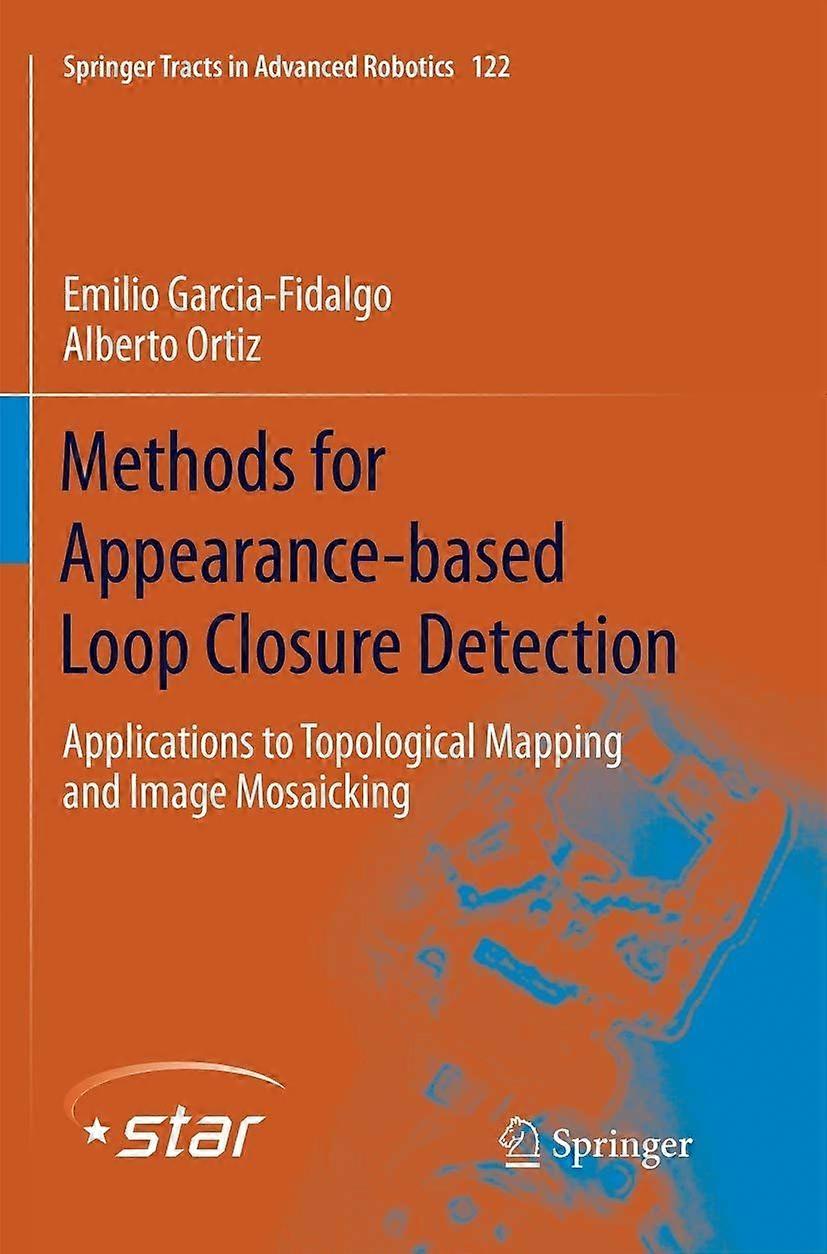 Methods for appearance-based loop closure detection applications to topological mapping and image mosaicking
