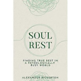 Soul Rest - Alexander Bickerton - Paperback - en Book