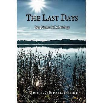 The Last Days - Arthur Eedle - Paperback - en Book