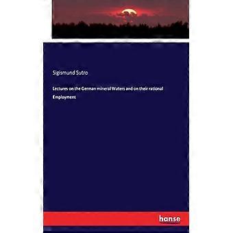Palestras sobre as águas minerais alemãs e seu uso racional - Sigismund Sutro - Brochura - Livro em inglês - História