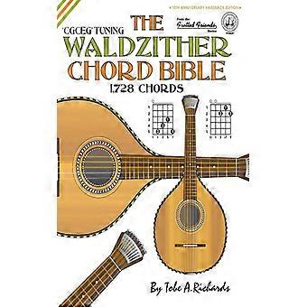 The Waldzither Chord Bible Cgceg Standard 'c' Tuning 1 728 Chords