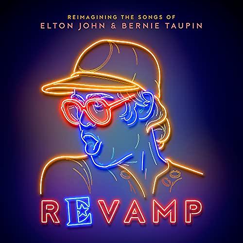 Various Artists - Revamp: The Songs Of Elton John & Bernie Taupin [CD] (様々なアーティスト - リヴァンプ: エルトン ・ ジョン ・ バーニー ・ トーピン [CD] の歌)