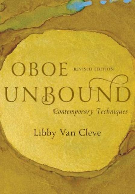 Oboe Unbound by Libby Van Cleve Paperback Book