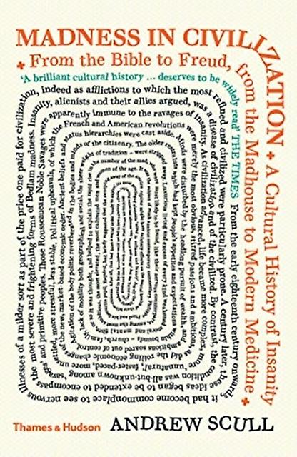 Madness In Civilization by Andrew Scull Paperback