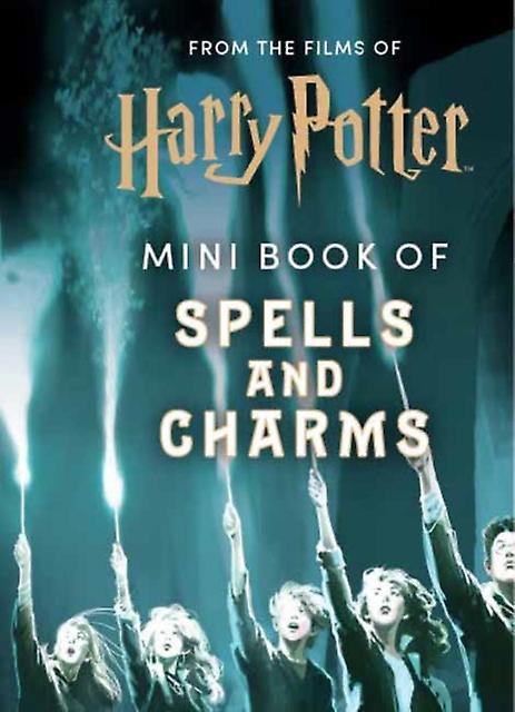 From The Films Of Harry Potter Mini Book Of Spells And Charms by Insight Editions Paperback Book