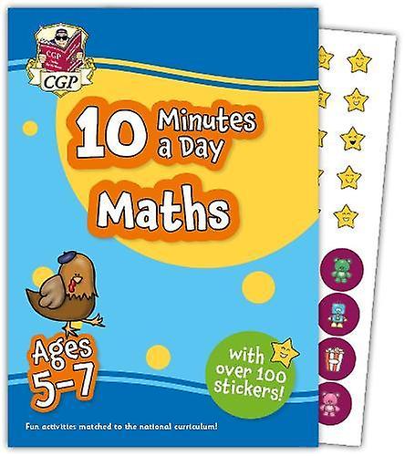 10 Minutes A Day Maths For Ages 57 With Over 100 Stickers by CGP Books Paperback Book