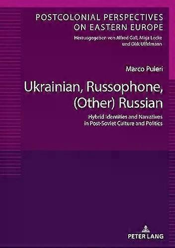 Ukrainian Russophone Other Russian