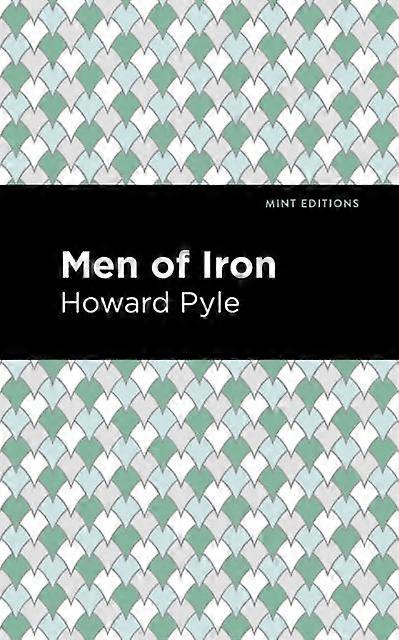Men Of Iron by Howard Pyle Paperback Book