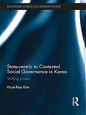 State-centric to Contested Social Governance in Korea