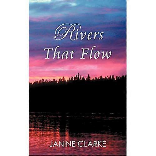 Rivers That Flow