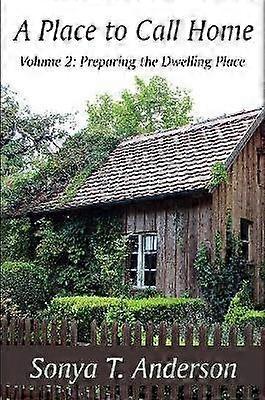 A Place to Call Home Volume Two