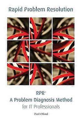 RPR A Problem Diagnosis Method for IT Professionals