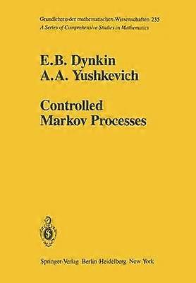 Controlled Markov Processes