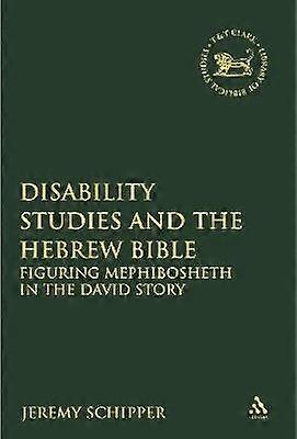 Disability Studies and the Hebrew Bible