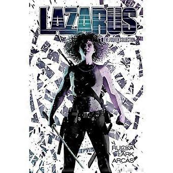 Lazarus: the Fourth Collection