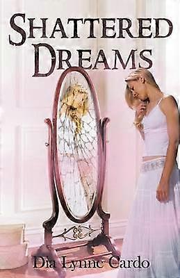 Shattered Dreams