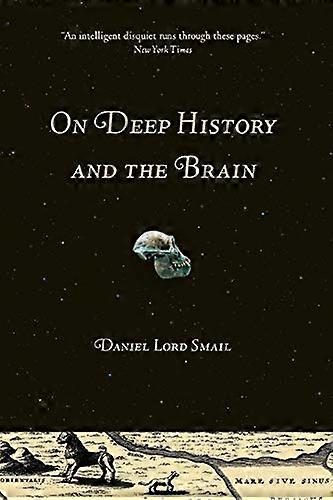 On Deep History and the Brain