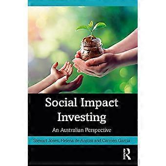 Social Impact Investing An Australian Perspective