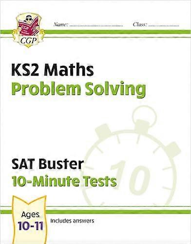 KS2 Maths SAT Buster 10 Minute Tests Problem Solving (for the 2024 tests)