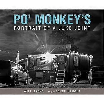 Po Monkeys - Ritratto di un Juke Joint