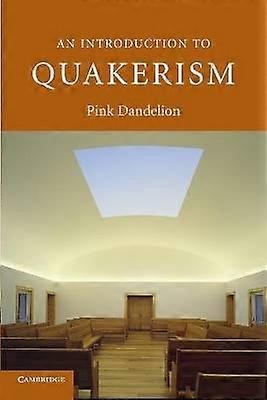 An Introduction to Quakerism Introduction to Religion