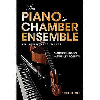Piano i kammarensemble, tredje upplagan: En kommenterad guide