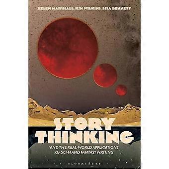 Story Thinking und die realen Anwendungen von Sci-Fi und Fantasy Writing