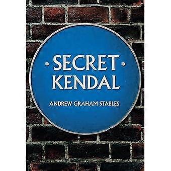 Secret Kendal