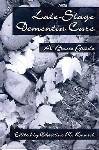 Late-Stage Dementia Care: A Basic Guide