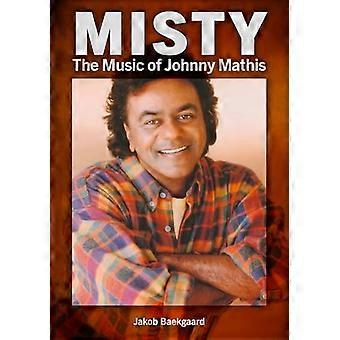 Misty : la musique de Johnny Mathis