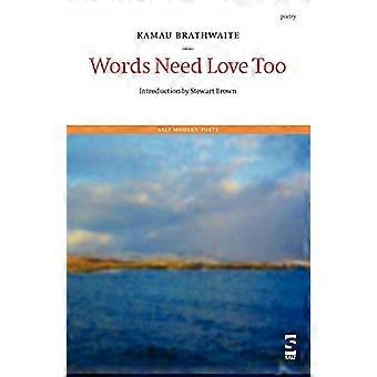 Woorden Need Love Too (Salt Modern Poets)