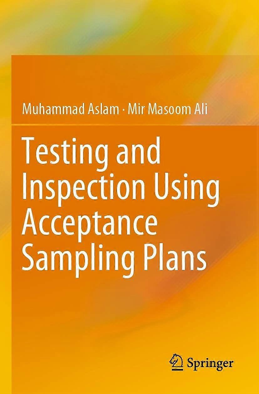 Testing and inspection using acceptance sampling plans