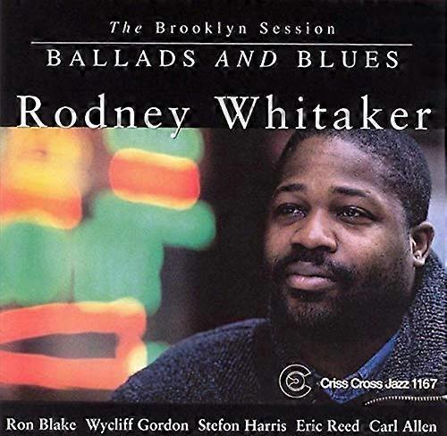 Rodney Whitaker - Ballads & Blues [CD]