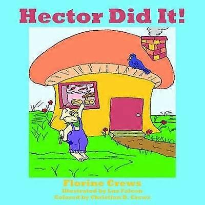 Hector Did It!