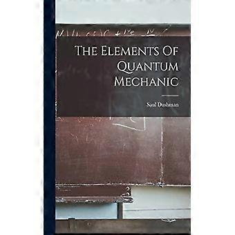 The Elements Of Quantum Mechanic - Saul Dushman - Paperback - English Book - Sports & Hobbies