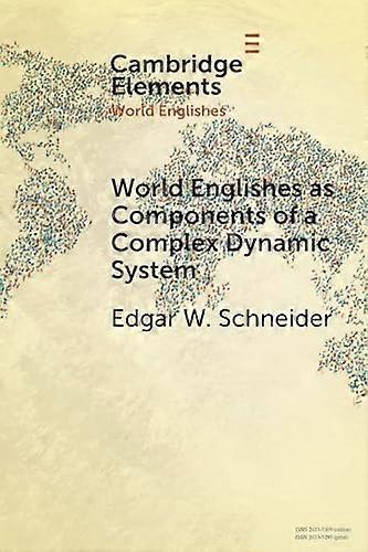 World Englishes as Components of a Complex Dynamic System