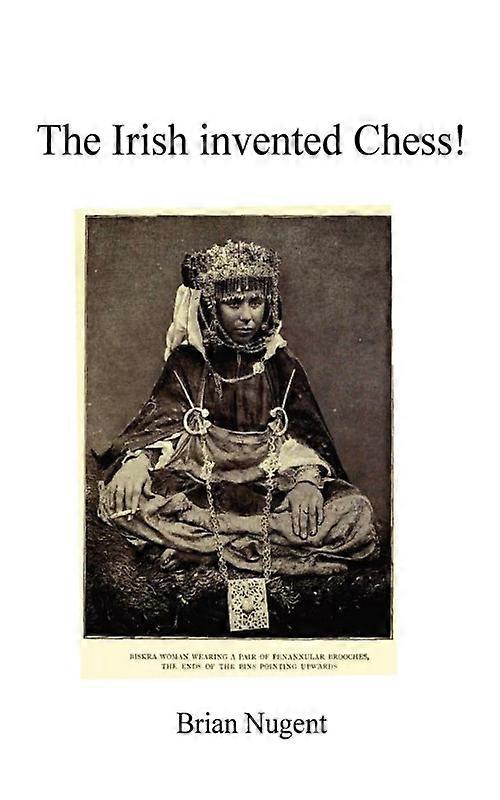 The Irish Invented Chess