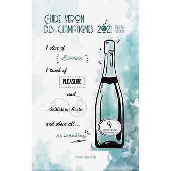 Leitfaden Veron Des Champagnes 2021 – Englische Version