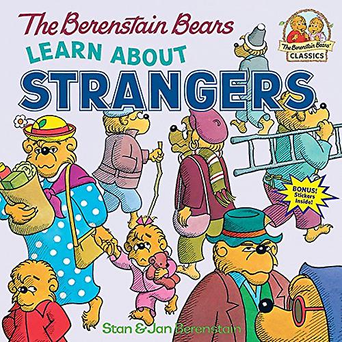 The Berenstain Bears Learn about Strangers (First time books)