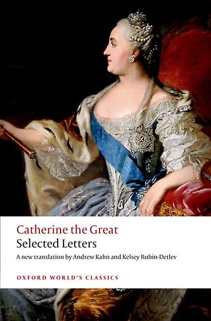 Catherine The Great Selected Letters by Catherine The Great Paperback Book