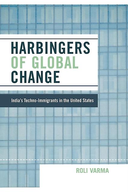 Harbingers Of Global Change by Roli Varma Paperback Book