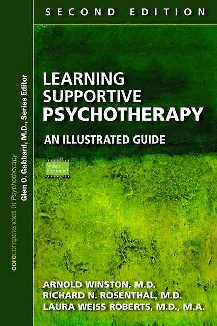 Learning Supportive Psychotherapy - Arnold Winston - Psychotherapy - American Psychiatric Publishing, Inc - Paperback