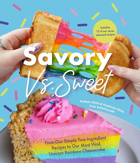 Savory Vs. Sweet by Stephanie Ghitis Hardback Book