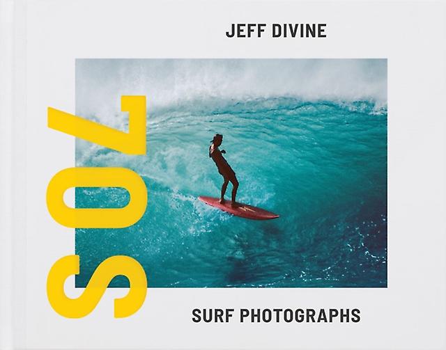 Jeff Divine 70s Surf Photographs by Jeff Divine Paperback Book